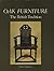 Oak Furniture, The British Tradition by Victor Chinnery