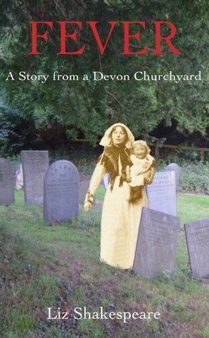 Fever: A Story from a Devon Churchyard