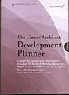 The Career Architect Development Planner The Career Architect Development Planner