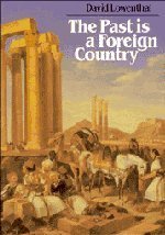The Past is a Foreign Country (Paperback)