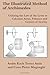 The Illustrated Method of Archimedes by André Koch Torres Assis