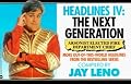 Headlines IV: The Next Generation