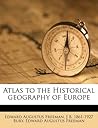 Atlas to the Historical geography of Europe