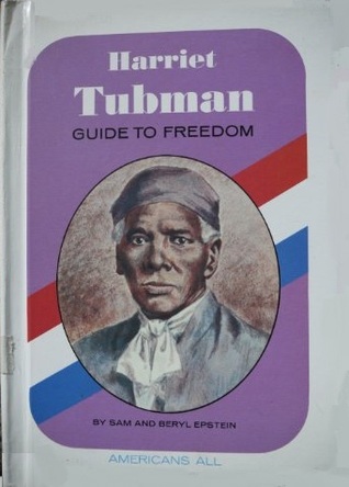 Harriet Tubman: Guide to Freedom