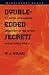 Double Edged Secrets