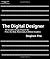 The Digital Designer: 101 Graphic Design Projects for Print, the Web, Multimedia, and Motion Graphics