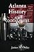 Atlanta History for Cocktail Parties by James Ottley