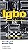 Igbo-English/English-Igbo Dictionary & Phrasebook by Nicholas Awde