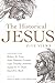 The Historical Jesus: Five Views