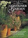 The Complete Container Garden The Complete Container Garden