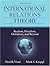 International Relations Theory by Paul R. Viotti