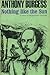 Nothing like the Sun by Anthony Burgess