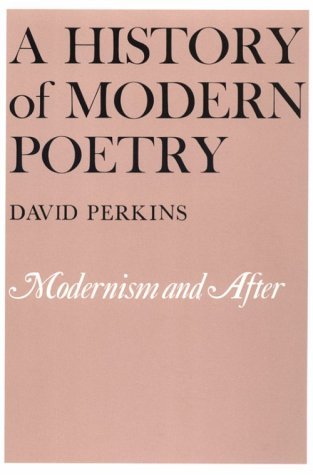 A History of Modern Poetry, Volume II: Modernism and After (Paperback)