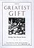 The Greatest Gift: The Orig...