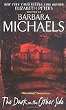 The Dark on the Other Side by Barbara Michaels