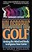 Holographic Golf by Larry Miller