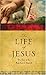 The Life of Jesus