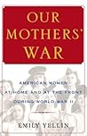 Our Mothers' War:...