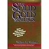 The Solid Gold Mailbox: How to Create Winning Mail-Order Campaigns...By the Man Who's Done It All