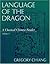 Language of the Dragon: A C...