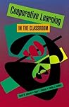 Cooperative Learning in the Classroom Cooperative Learning in the Classroom