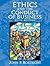 Ethics And the Conduct of B...