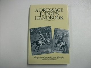 A Dressage Judge's Handbook (Hardcover)
