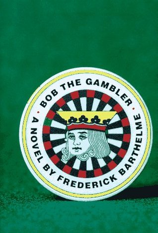 Bob the Gambler (Hardcover)