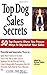 Top Dog Sales Secrets: 50 Top Experts Show You Proven Ways to Skyrocket Your Sales