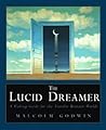 Lucid Dreamer by Malcolm Godwin