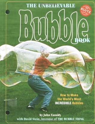 The Unbelievable Bubble Book (Paperback)