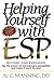 Helping Yourself With ESP