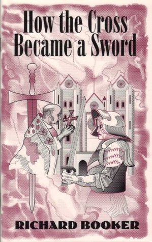 How the Cross Became a Sword (Paperback)
