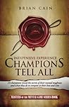 Champions Tell All: Inexpensive Experience