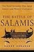 The Battle of Salamis: The ...
