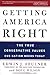 Getting America Right: The ...