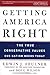 Getting America Right by Edwin J. Feulner