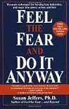 Feel the Fear and...