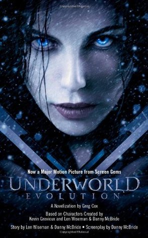 Underworld Evolution Underworld 3 By Greg Cox Underworld Evolution Underworld 3 By Greg Cox