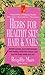 Herbs for Healthy Skin, Hai...