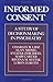 Informed Consent: A Study o...