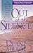 Out of the Silence by Duane Miller