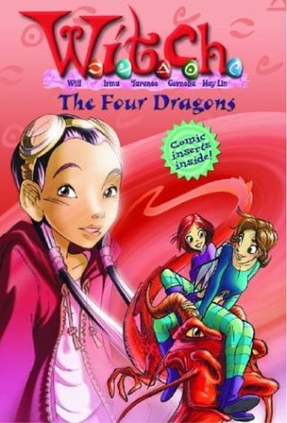 The Four Dragons (W.I.T.C.H. Chapter Books, #9)