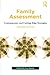 Family Assessment, Second Edition: Contemporary and Cutting-Edge Strategies (Routledge Series on Family Therapy and Counseling)