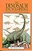 The Dinosaur Encyclopedia: ...