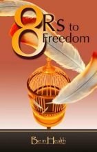 8 R's to Freedom (Paperback)