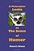 A Philosopher Looks at The Sense of Humor