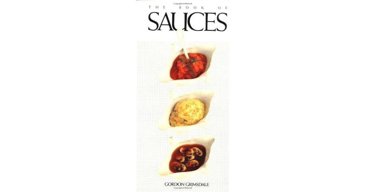 The Book of Sauces by Gordon Grimsdale