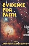 Evidence for Faith: Deciding the God Question Evidence for Faith: Deciding the God Question