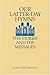 Our Latter-Day Hymns: The S...